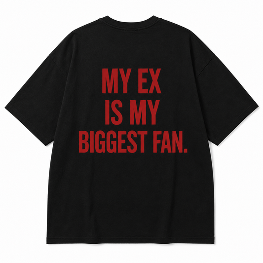 T-shirt noir Oversize My Ex Is My Biggest Fan