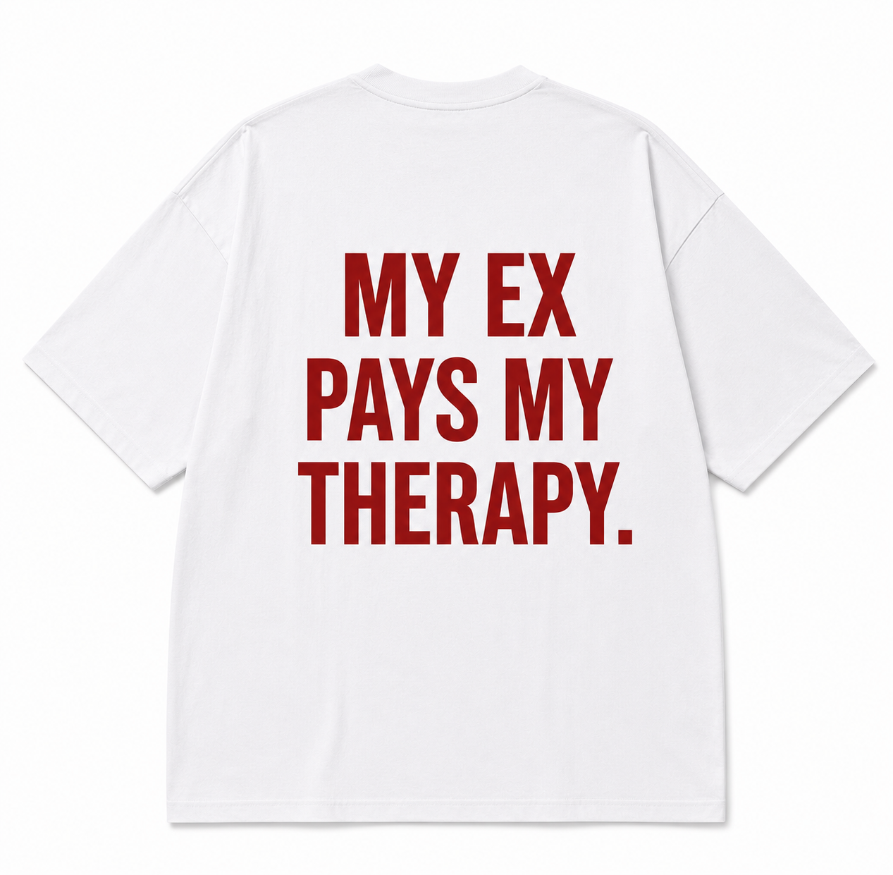 T-shirt blanc Oversize My Ex Pays My Therapy