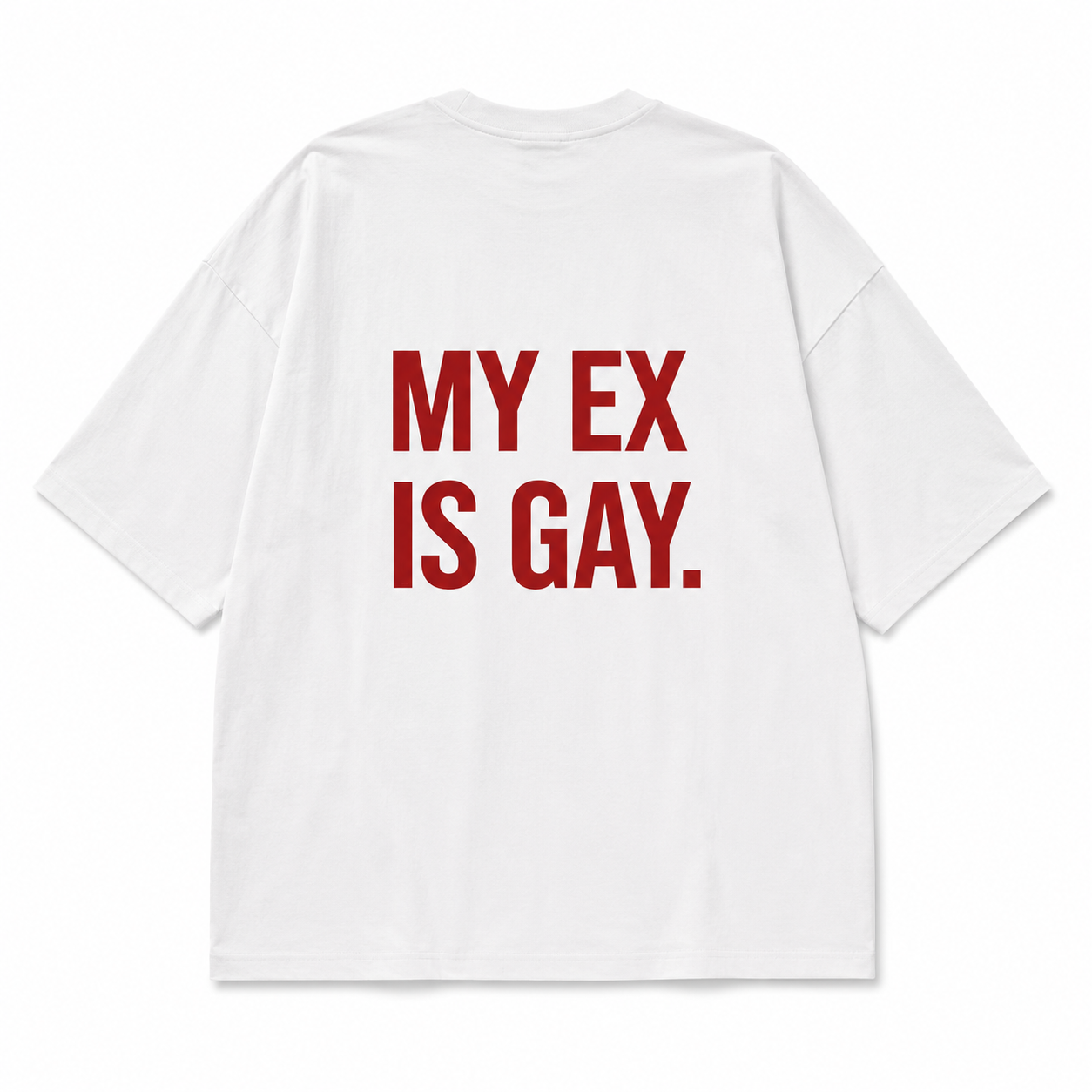 T-shirt Oversize My Ex Is Gay